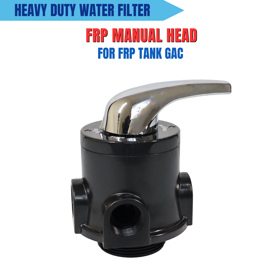 Manual Head for FRP Tank GAC -  Manual Backwash
